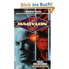 Babylon 5: Final Reckoning: The Fate of Bester (Babylon 5 (Paperback Ballantine))
