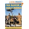 Long Way Down: An Epic Journey by Motorcycle from Scotland to South Africa