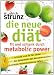 Image of Die neue Diät: Fit und schlank durch Metabolic Power