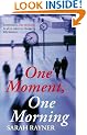 One Moment, One Morning