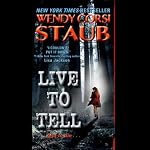 Live to Tell | Wendy Corsi Staub