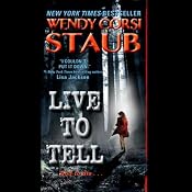 Live to Tell | [Wendy Corsi Staub]