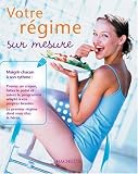 Votre r�gime sur mesure