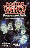The Doctor Who programme guide. Vol. 1
