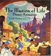 The Illusion of Life: Disney Animation
