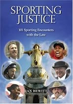 Sporting Justice: 101 Sporting Encounters with the Law