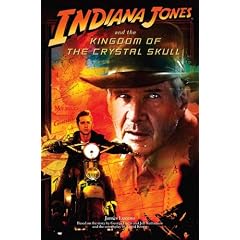 "Indiana Jones and the Kingdom of the Crystal Skull": Novelisation