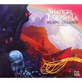 Shangri - tunkashi-lapar M�d�ric Collignon