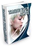 51X7wlaYZrL. SL160  Taming Your Acne:Acne is a skin condition that holds you back Why Suffer Needlessly?