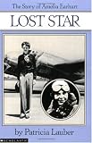 Lost Star: The Story Of Amelia Earhart