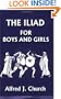 The Iliad for Boys and Girls (Yesterday's Classics)