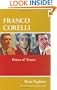 Franco Corelli: Prince of Tenors