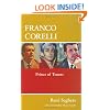 Franco Corelli: Prince of Tenors