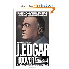 Official and Confidential: The Secret Life of J Edgar Hoover