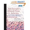 McDonald's Blood Flow in Arteries, 6th ed: Theoretical, Experimental and Clinical Principles