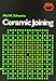 Ceramic Joining