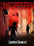 Unforeseen