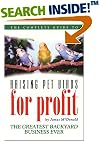 The Complete Guide to Raising Pet Birds for Profit: The Greatest Backyard Business Ever