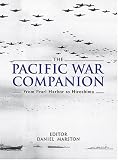 The Pacific War Companion: From Pearl Harbor to Hiroshima