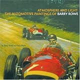 Atmosphere and Light: The Automotive Paintings of Barry Rowe