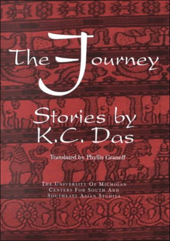 The Journey: Stories by K. C. Das (Michigan Papers on South and Southeast Asia)