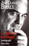 Le ruisseau des singes. Autobiographie