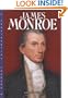 James Monroe (Presidential Leaders)