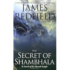 The Secret of Shambhala: In Search of the Eleventh Insight