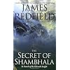 The Secret of Shambhala: In Search of the Eleventh Insight