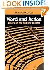 Word and Action: Essays on the Ancient Theater
