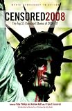 Censored 2008: The Top 25 Censored Stories of 2006#07 (Censored: The News That Didn't Make the News -- The Year's Top 25 Censored Stories)