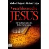 Verschlusssache Jesus: Die Wahrheit über das frühe Christentum Verschlusssache Jesus: Die Wahrheit über das frühe Christentum
