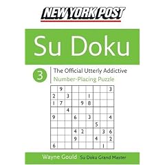 New York Post Sudoku 3: The Official Utterly Addictive Number-Placing Puzzle