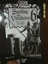 Spelling and Vocabulary Tests (sixth grade test key)