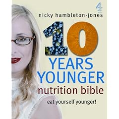 "10 Years Younger" Nutrition Bible