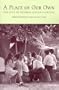 A Place of Our Own: The Rise of Reform Jewish Camping (Judaic Studies Series)