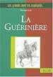 La Gu�rini�re.  Le vrai, le simple et l'utile