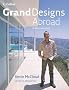 Grand Designs Abroad: Building Your Dream