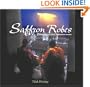 Saffron Robes: A Photographic Essay on Buddhist Monks