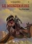 Le Mercenaire, tome 2 : La formule