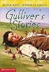 Gulliver's Stories (Scholastic Junior Classics)