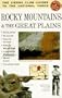 The Sierra Club Guide to the National Parks of the Rocky Mountains and the Great Plains (Sierra Club Guides to the National Parks)