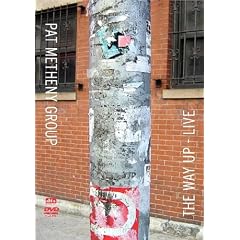 The Pat Metheny Group - Pat Metheny Group - The Way Up: Live [2005] [DVD]