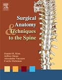 Surgical Anatomy and Techniques to the Spine Book + Image bank CD-ROM