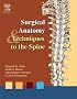 Surgical Anatomy and Techniques to the Spine Book + Image bank CD-ROM