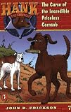 The Curse of the Incredible Priceless Corncob #7 (Hank the Cowdog)