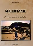 Mauritanie : La Caravane Humanitaire
