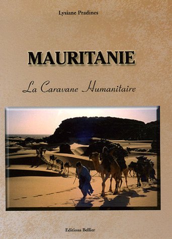 Mauritanie : La Caravane Humanitaire