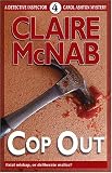 Cop out: The 4th Detective Inspector Carol Ashton Mystery (Detective Inspector Carol Ashton Mysteries)