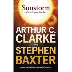 Sunstorm: A Time Odyssey, Book Two (Gollancz S.F.)